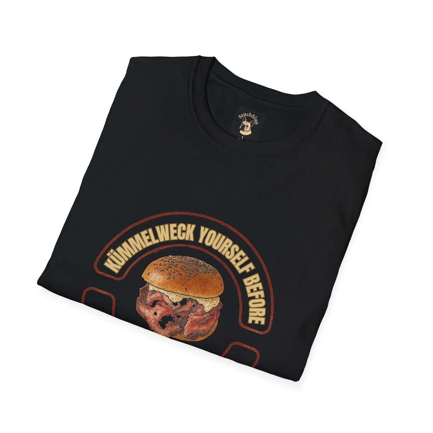 Kümmelweck Yourself Before You Wreck Yourself Tee