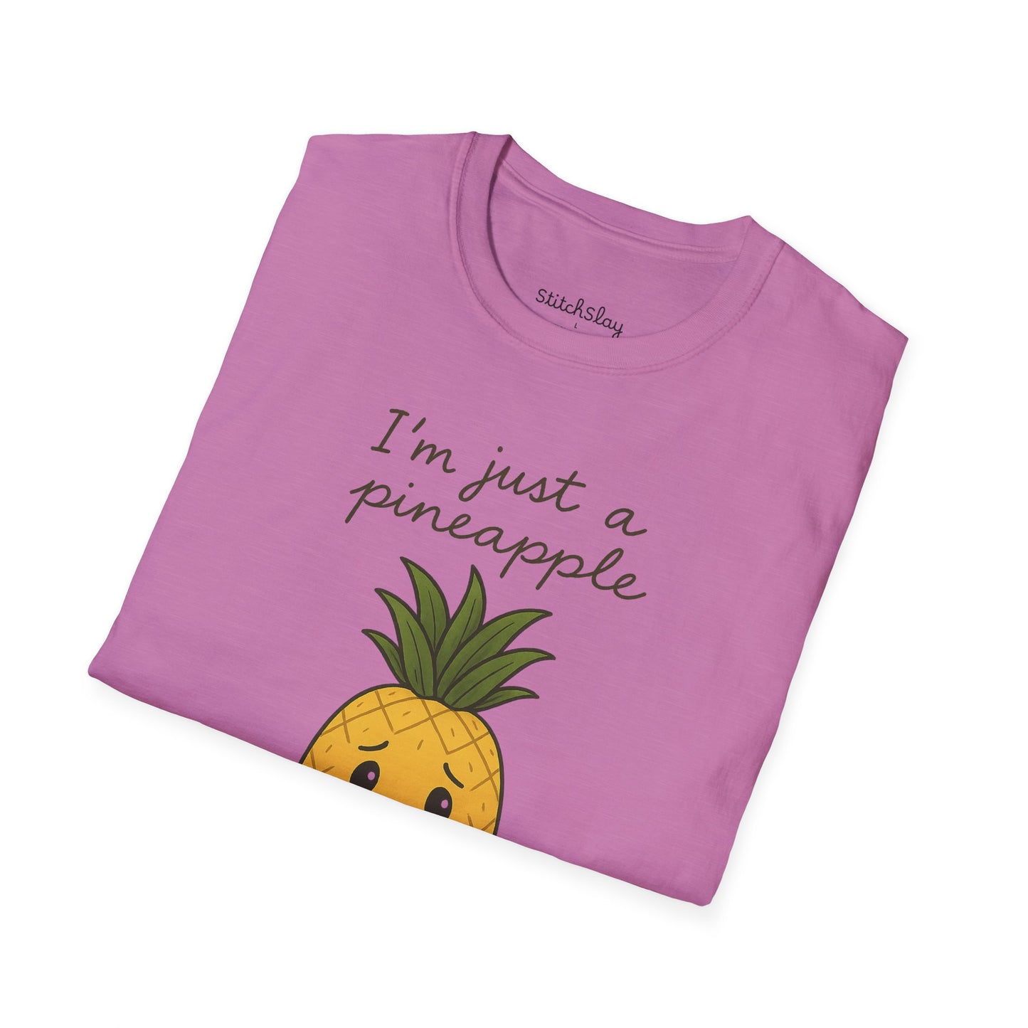 I'm Just a Pineapple Tee