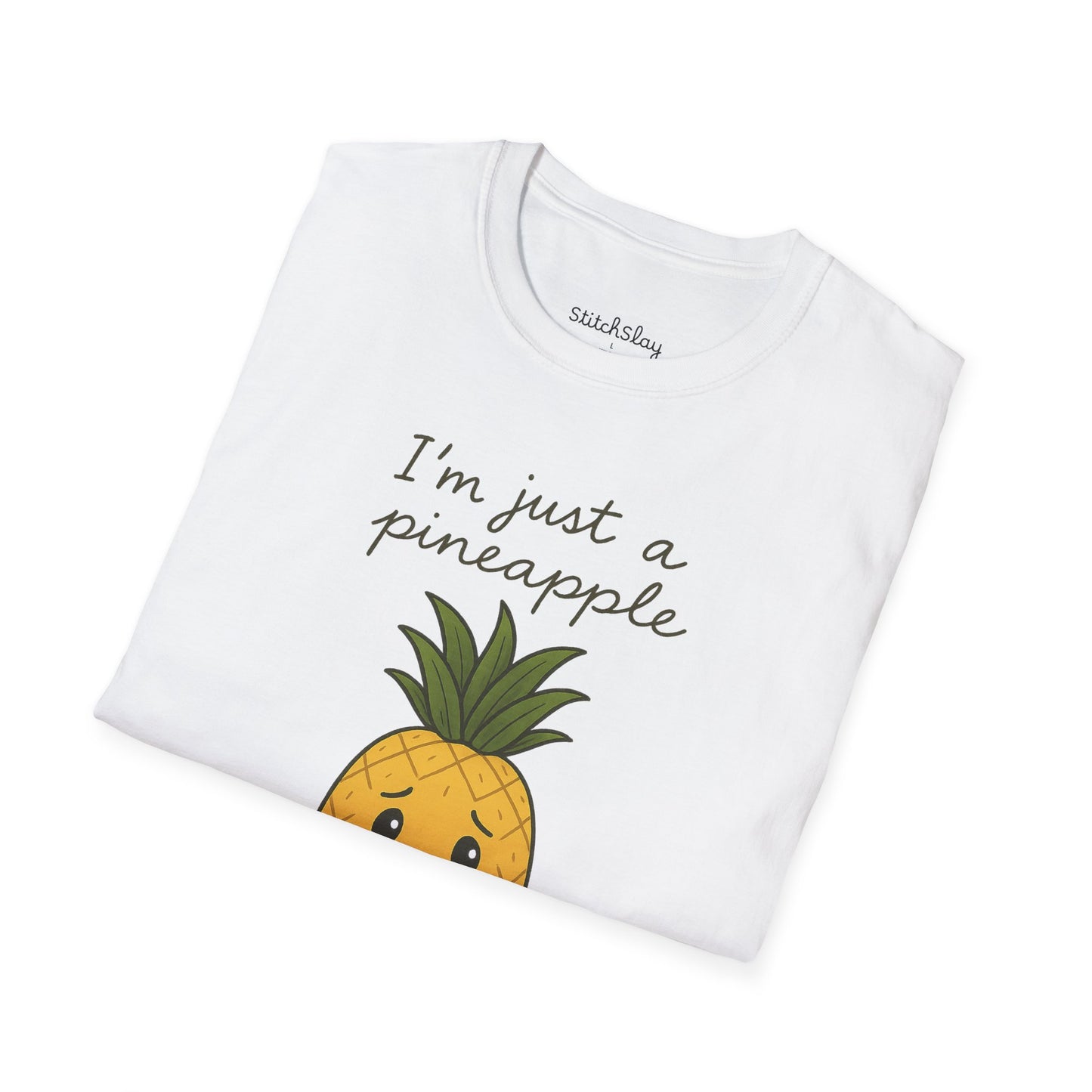 I'm Just a Pineapple Tee