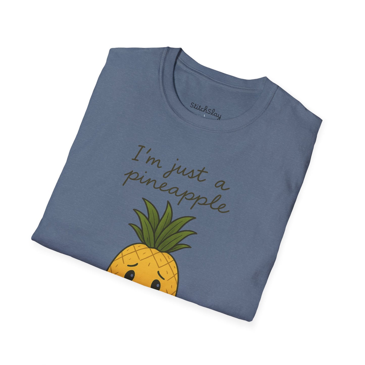 I'm Just a Pineapple Tee