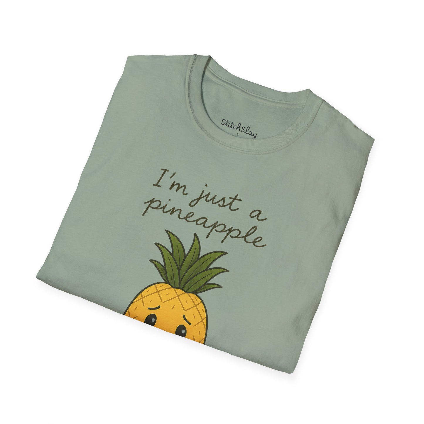 I'm Just a Pineapple Tee