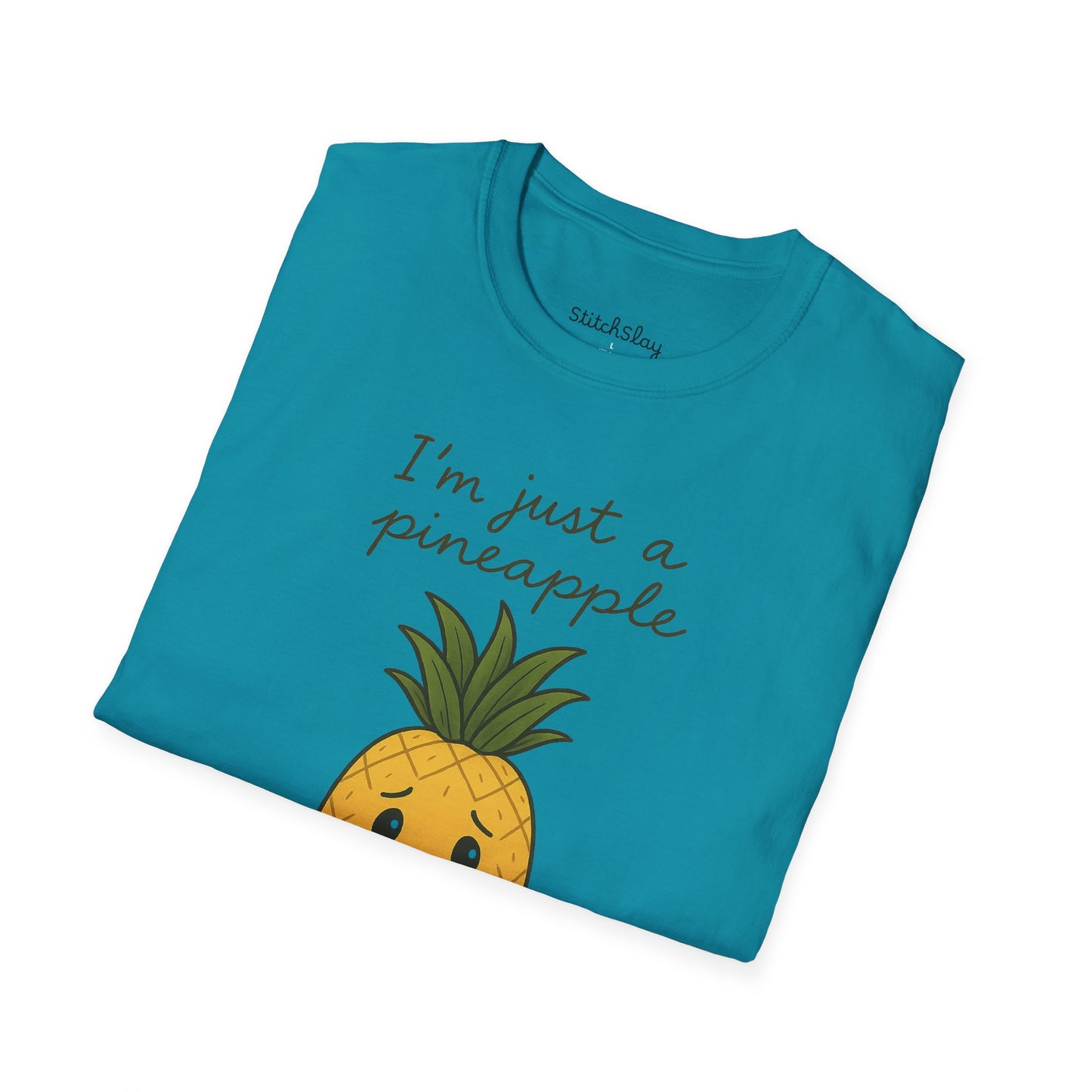 I'm Just a Pineapple Tee