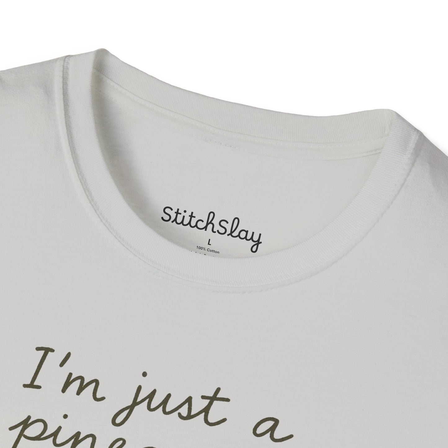 I'm Just a Pineapple Tee