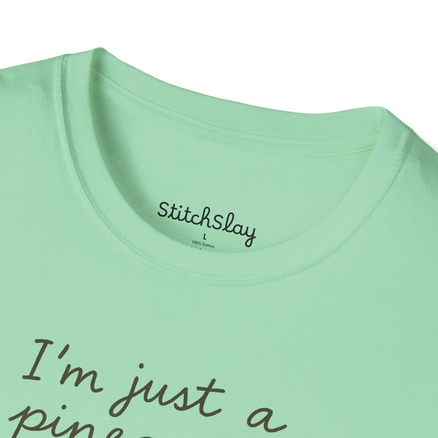 I'm Just a Pineapple Tee