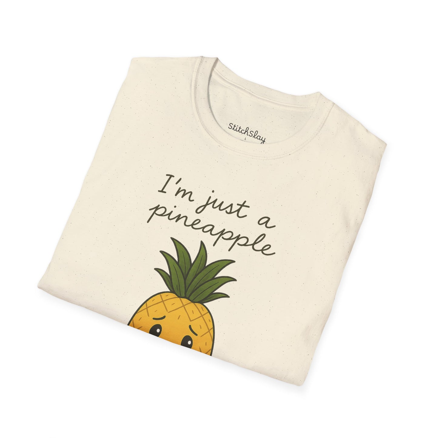 I'm Just a Pineapple Tee