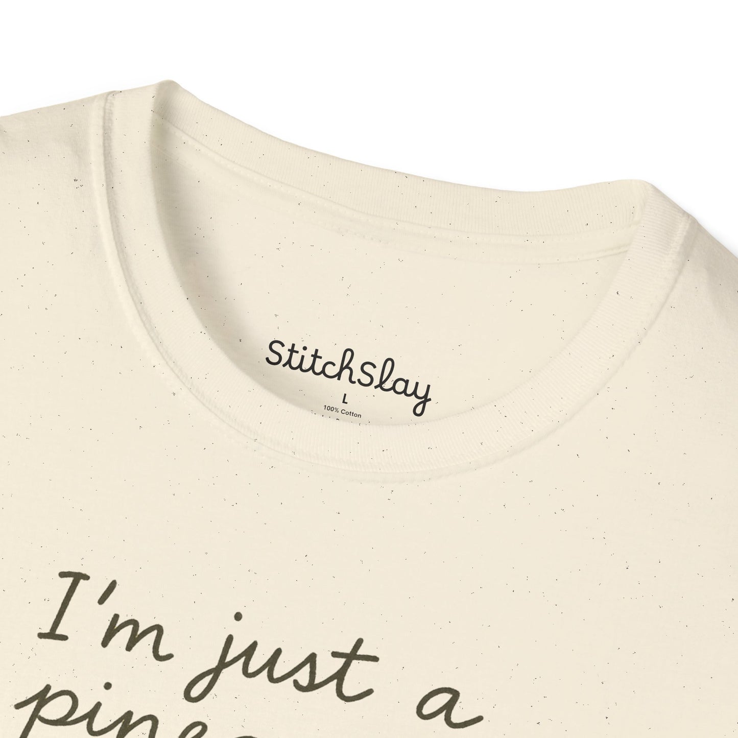 I'm Just a Pineapple Tee