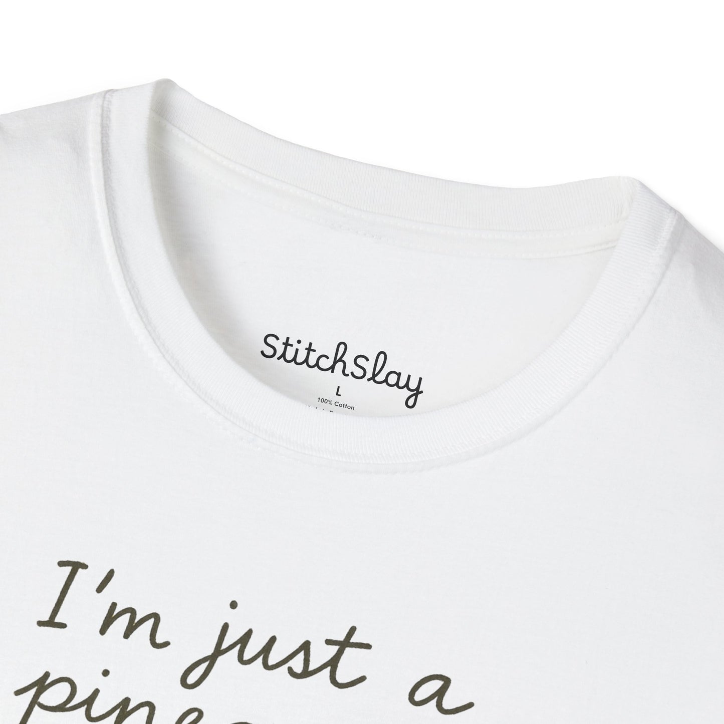 I'm Just a Pineapple Tee