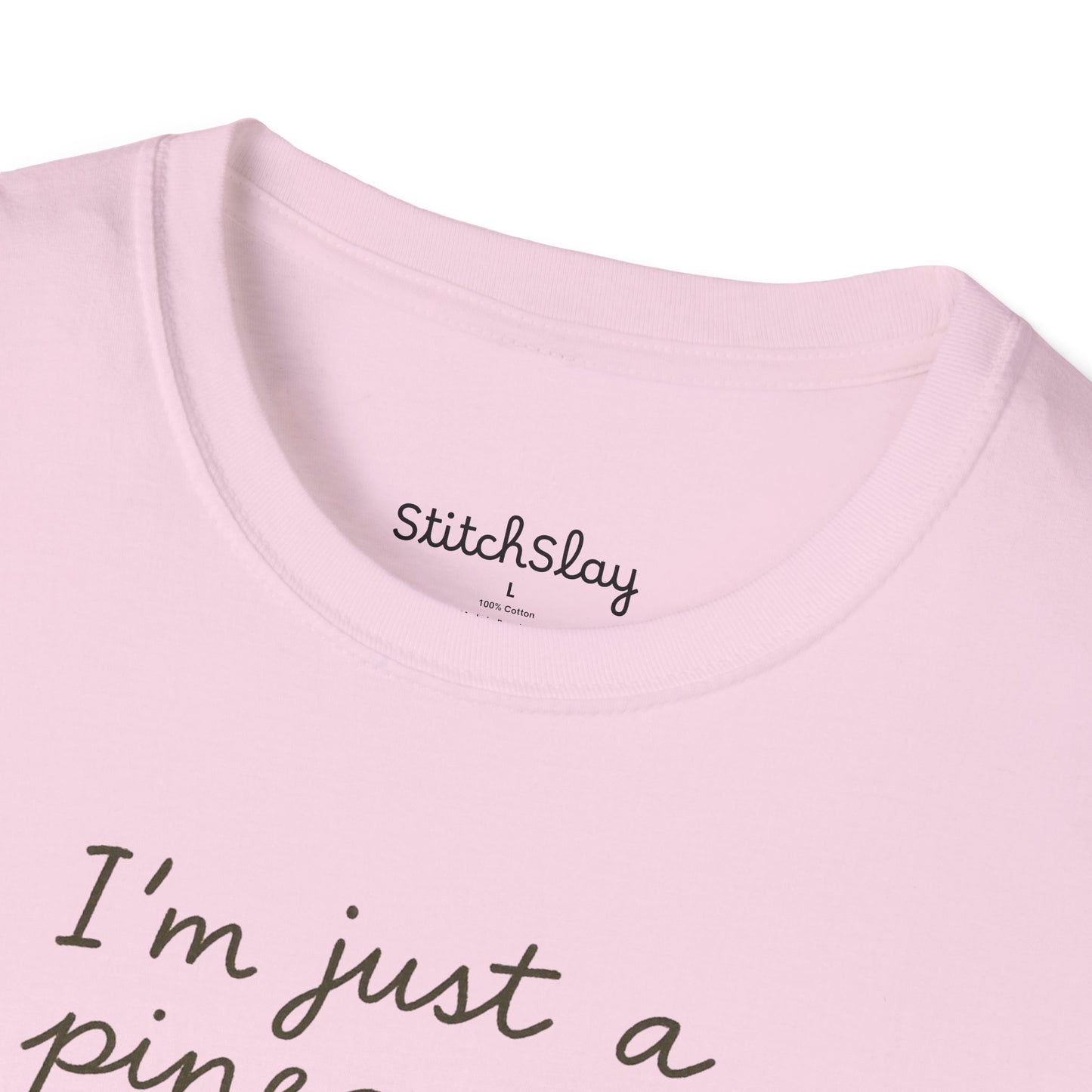 I'm Just a Pineapple Tee