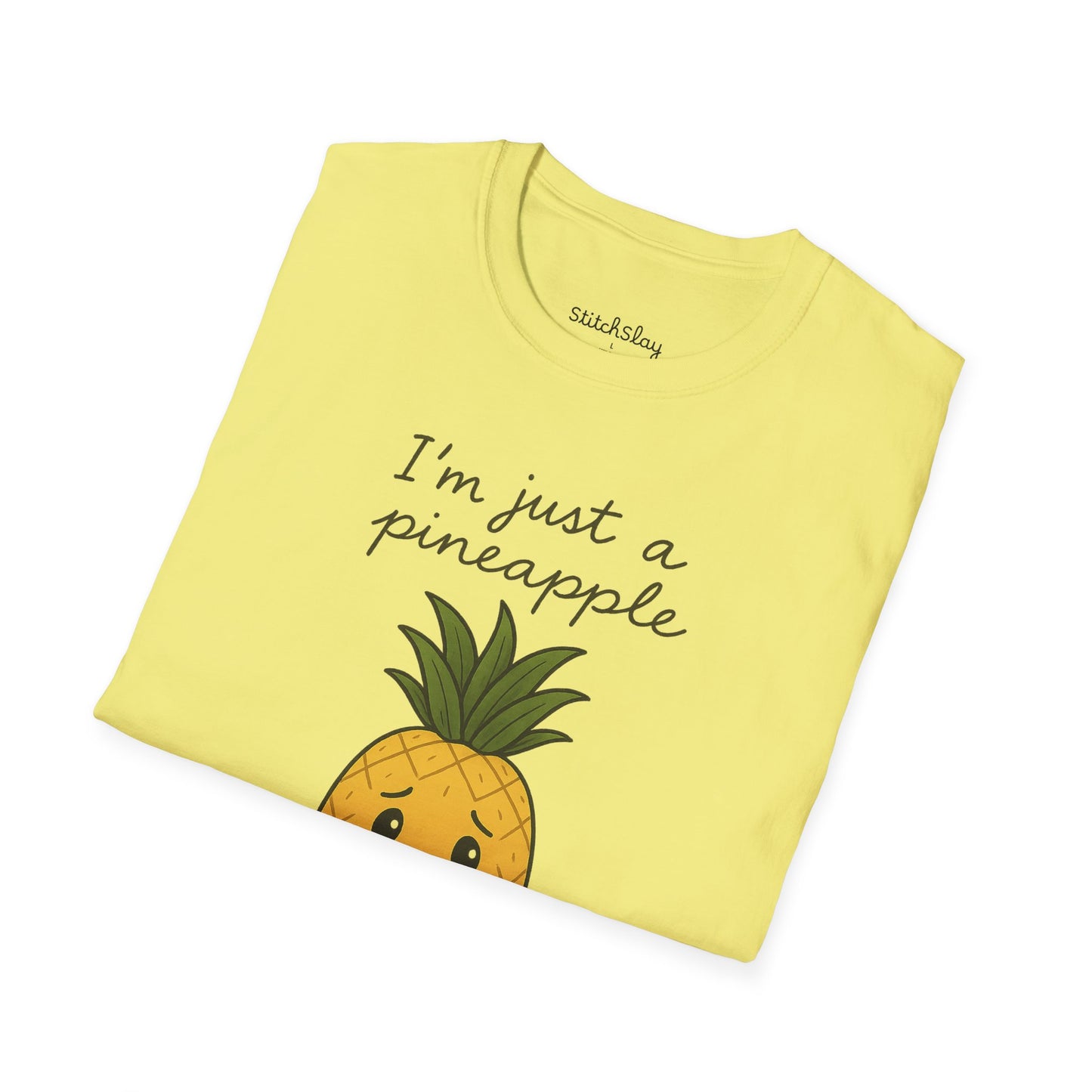 I'm Just a Pineapple Tee